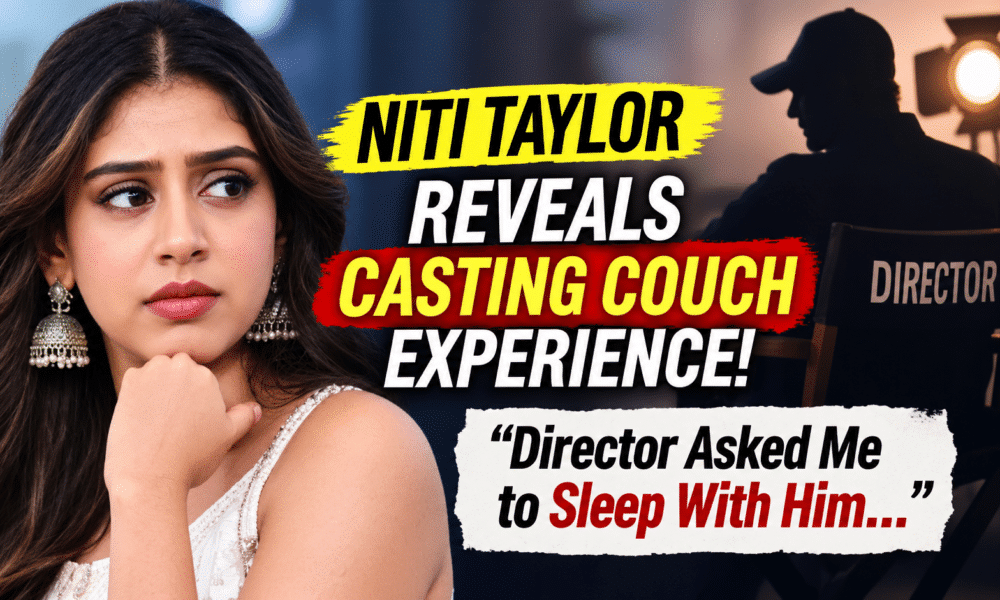 Niti Taylor discusses her alleged casting couch experience