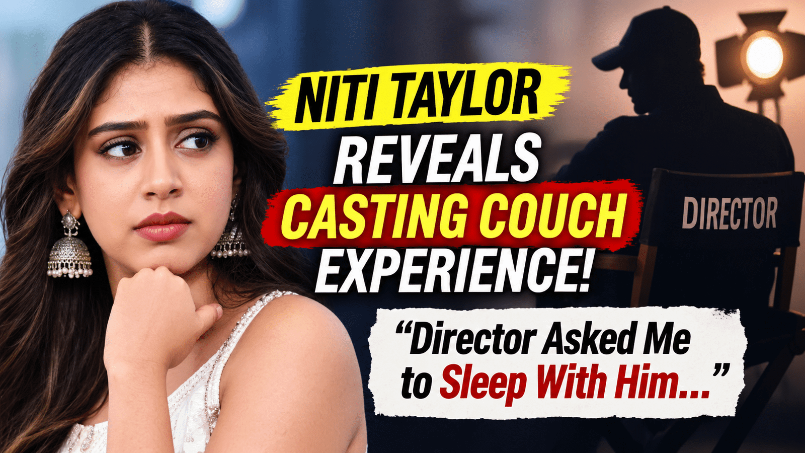 Niti Taylor discusses her alleged casting couch experience