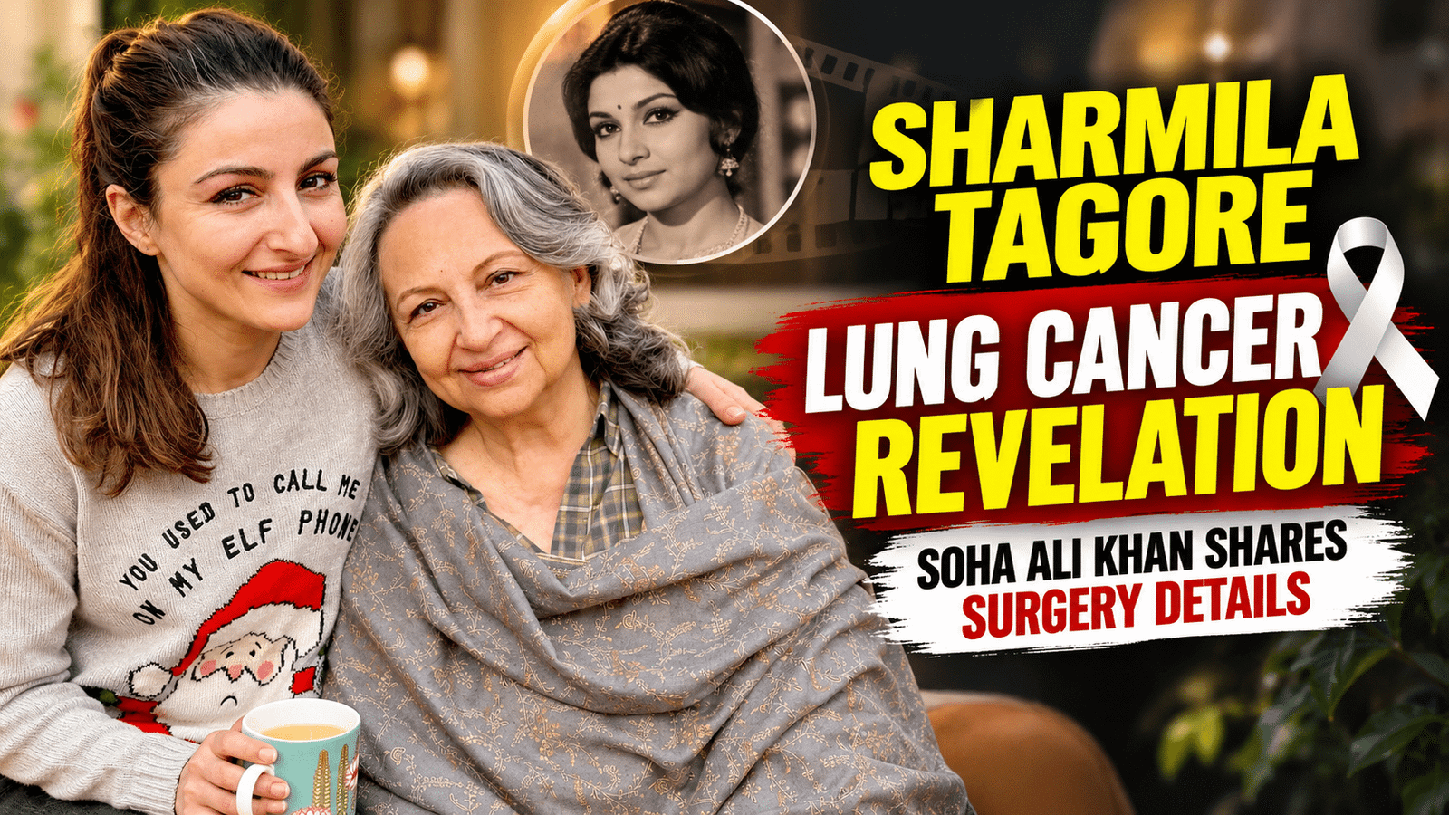 Soha Ali Khan with Sharmila Tagore, who underwent surgery after an early-stage lung cancer diagnosis.